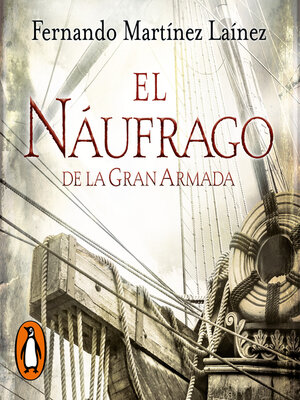 cover image of El náufrago de la Gran Armada